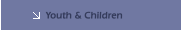 Youth & Children
